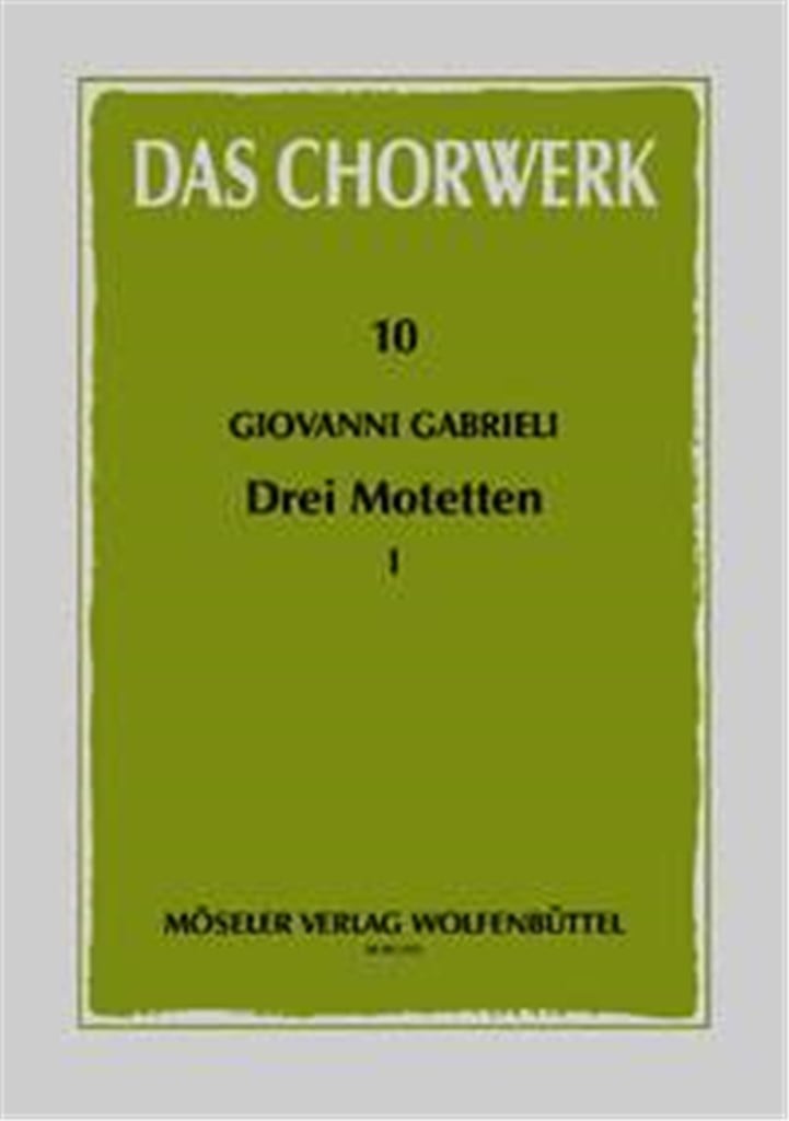 Drei Motetten Heft 1
